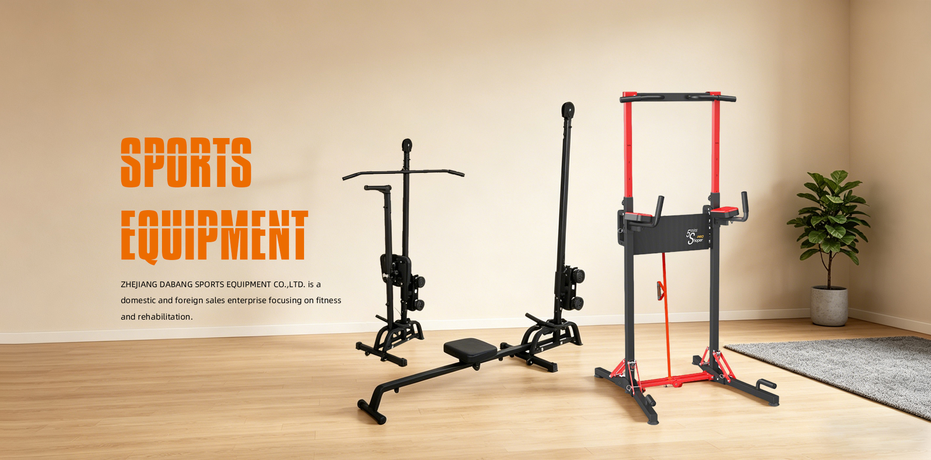 ZHEJIANG DABANG SPORTS EQUIPMENT CO.,LTD.