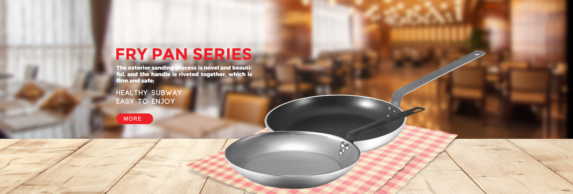 Fry Pan Series